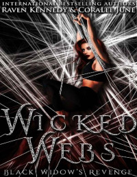CoraLee June & Raven Kennedy — Wicked Webs: Black Widow's Revenge