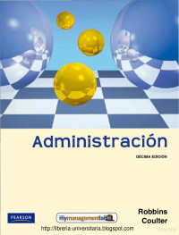 Stephen P. Robbins & Mary Coulter — Administración - 10a. ed.