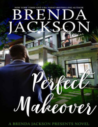 Brenda Jackson — PERFECT MAKEOVER (Book 4 of the Perfect Series)