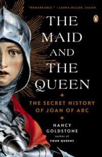 Nancy Goldstone — The Maid and the Queen