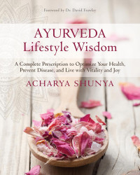 Acharya Shunya — Ayurveda Lifestyle Wisdom