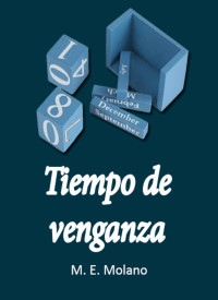 M. E. Molano — Tiempo de venganza (Spanish Edition)