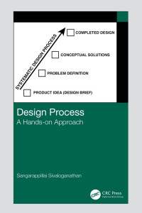 Sangarappillai Sivaloganathan — Design Process： A Hands‑on Approach