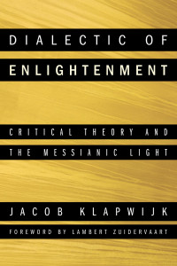 Jacob Klapwijk; — Dialectic of Enlightenment