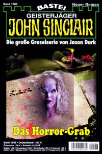 Dark, Jason — [John Sinclair 1588] • Das Horror-Grab