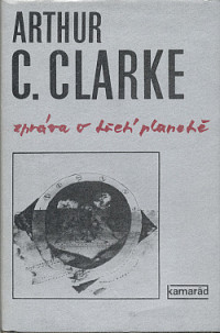 Arthur C. Clarke — Zpráva o třetí planetě