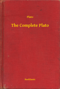 Plato — The Complete Plato