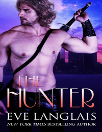 Eve Langlais [Langlais, Eve] — The Hunter: The Realm #2