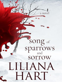 Hart, Liliana — Song of Sparrows and Sorrow