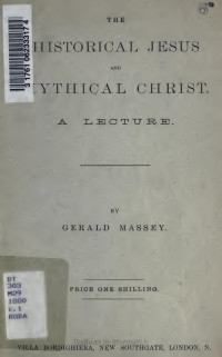 Massey, Gerald, 1828-1907 — The historical Jesus and mythical Christ ; a lecture