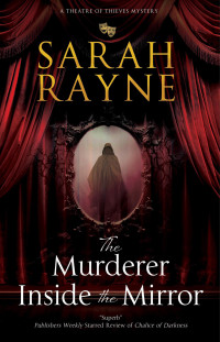 Sarah Rayne — The Murderer Inside the Mirror