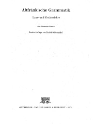 Shea — Johannes Franck, Rudolf Schützeichel-Altfränkische Grammatik. Laut- und Flexionslehre-Vandenhoeck & Ruprecht (1971).djvu