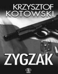 KOTOWSKI KRZYSZTOF — Zygzak