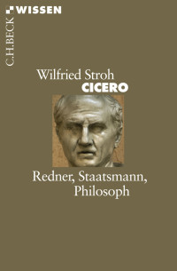 Stroh, Wilfried.; — Cicero