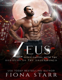 Fiona Starr — Zeus (Speed Dating with the Denizens of the Underworld Book 27)