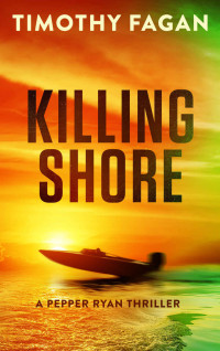 Timothy Fagan — Killing Shore