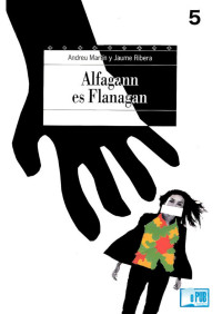 Andreu Martín & Jaume Ribera — Alfagann es Flanagan