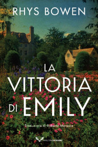 Rhys Bowen — La vittoria di Emily (Italian Edition)