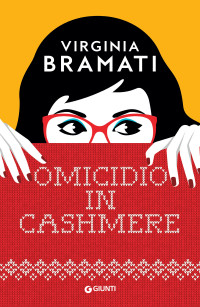 Virginia Bramati — Omicidio in cashmere