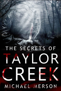 Michael Merson [Merson, Michael] — The Secrets of Taylor Creek