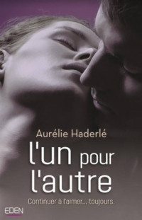Aurélie Haderlé — L'un pour l'autre
