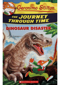 Atlantyca S.p.A — Geronimo Stilton Special Edition, The Journey Through Time Dinosaur Disaster