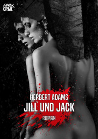 Herbert Adams — JILL UND JACK