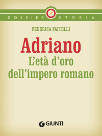 Cesa, Maria — Adriano (Italian Edition)