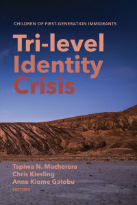 Tapiwa N. Mucherera;Chris Kiesling;Anne Kiome Gatobu; — Tri-level Identity Crisis