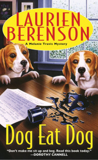 Laurien Berenson — Melanie Travis 03 Dog Eat Dog