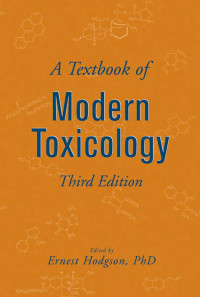 Ernest Hodgson — A Textbook of Modern Toxicology