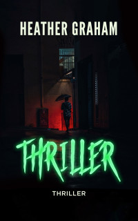 Heather Graham — Thriller