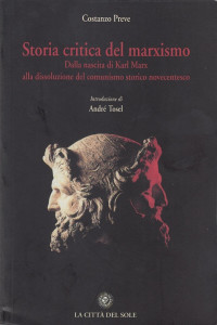 Costanzo Preve — Storia critica del marxismo (2007)