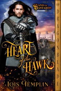 Lois Templin — Heart of the Hawk (Band of Bastards Book 1)