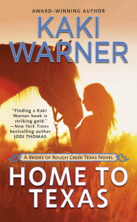 Kaki Warner [Warner, Kaki] — Home to Texas