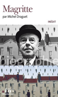 Michel Draguet [Draguet, Michel] — Magritte