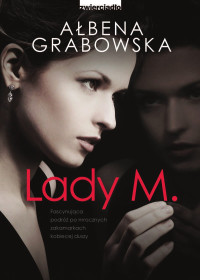 Grabowska Ałbena — Lady M