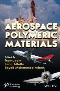 Inamuddin, Tariq A. Altalhi, Adnan Mohammed Sayed — Aerospace Polymeric Materials