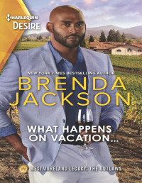 Brenda Jackson — What Happens on Vacation..