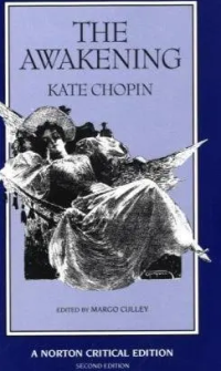 Kate Chopin — The Awakening By Chopin Kate Culley Margo EDT