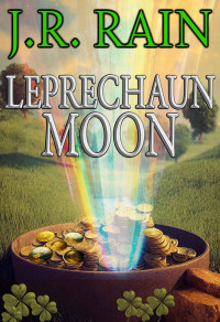 J.R. Rain — Leprechaun Moon: A Samantha Moon Story