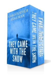 Coleman, Christopher — They Came With The Snow Box Set {Books 1-2]