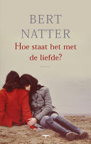 Bert Natter — Hoe staat het met de liefde?