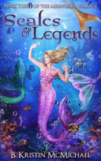 B. Kristin McMichael — Scales and Legends