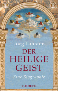 Jrg Lauster; — Der heilige Geist