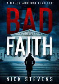 Nick Stevens — Bad Faith