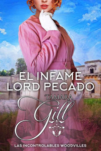 Tamara Gill — El Infame Lord Pecado (Spanish Edition)