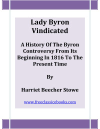 FreeClassicEBooks — Microsoft Word - Lady Byron Vindicated.doc