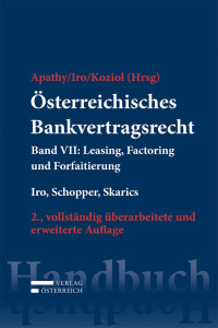 Gert Iro;Alexander Schopper;Florian Skarics;Peter Apathy;Helmut Koziol; — sterreichisches Bankvertragsrecht