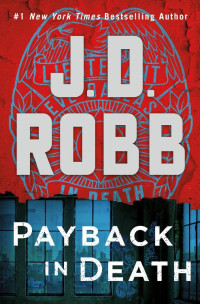 Robb, J D — Payback In Death